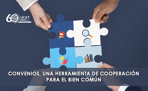 Convenios una herramienta de cooperación para el Bien Común