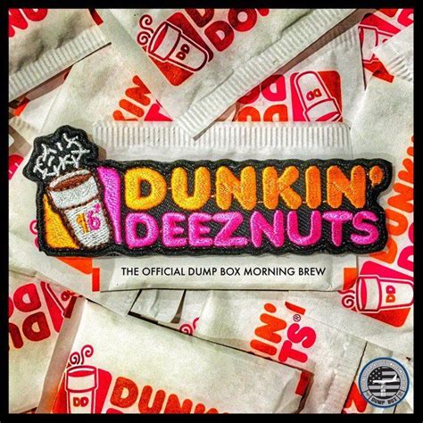 Dump Box Dunkin Deeznuts Patch Morale Patch Patches Dunkin