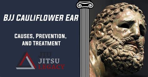 Bjj Cauliflower Ear Causes Prevention And Treatment