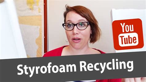 Styrofoam Recycling YouTube