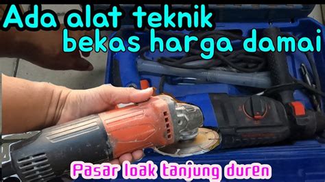 Ada Tas Branded Dan Alat Teknik Di Pasar Loak Tanjung Duren YouTube