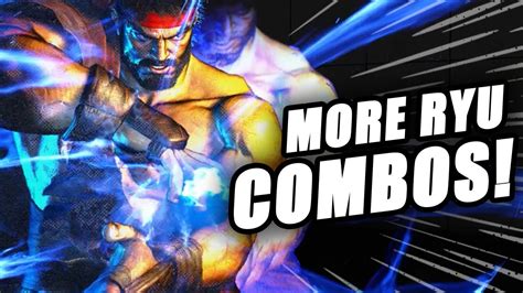 We Got More Insane Ryu Combos Street Fighter Demo Youtube