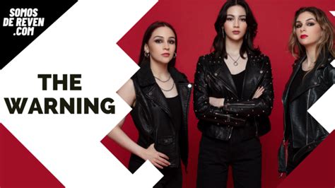 The Warning Presenta Su Anticipado Ep Mayday Somos De Reven