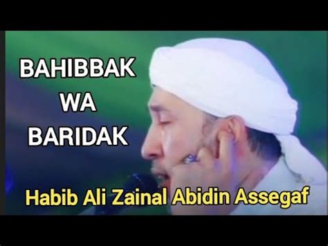 Habib Ali Zainal Abidin Assegaf Majelis Az Zahir Bahibbak Wa Baridak