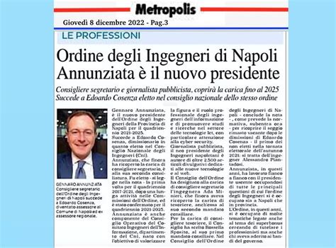 Gennaro Annunziata Nuovo Presidente Dellordine Ingegneri Di Napoli