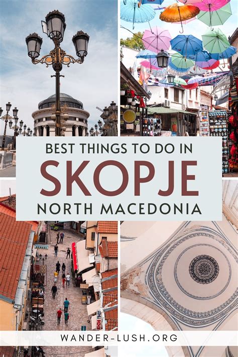 21 Things To Do In Skopje North Macedonia Skopje Itinerary