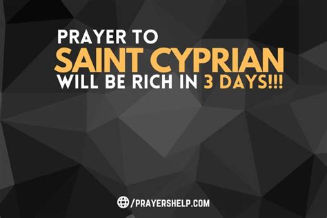 Prayer To Saint Cyprian You Will Be Rich In 3 Days