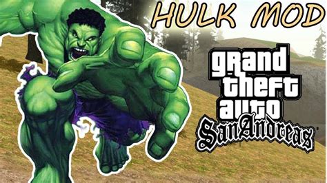 GTA SAN ANDREAS HULK MODU NASIL KURULUR OYNANIŞ YouTube