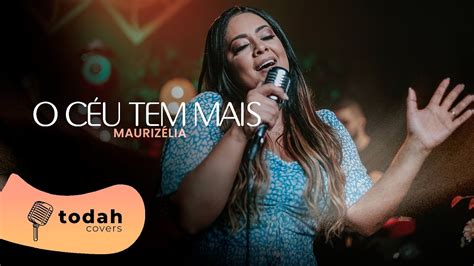 Maurizélia O Céu Tem Mais Cover Valesca Mayssa YouTube