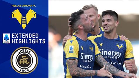 Hellas Verona Vs Spezia Extended Highlights Serie A Cbs Sports