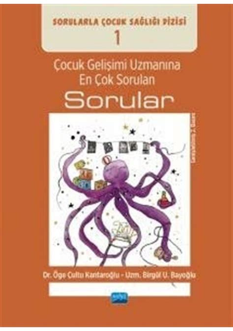 Çocuk Gelişimi Uzmanına En Çok Sorulan Sorular Sorularla Çoc