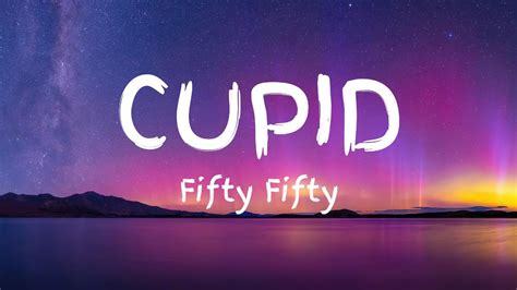 Fifty Fifty Cupid Speed Up Lyrics Youtube