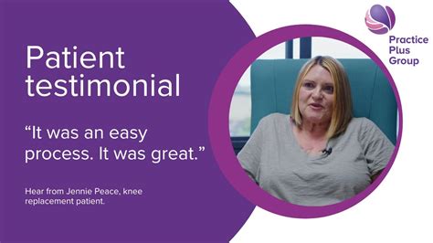 Knee Replacement Jennie S Patient Testimonial Practice Plus Group