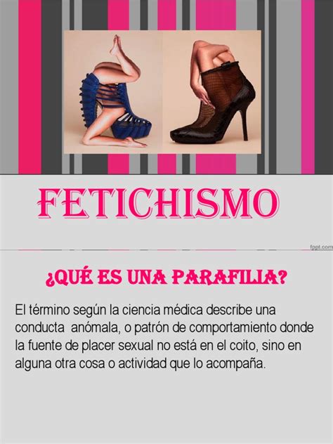 O Que Significa Fetichismo - Definición y Tipos de Fetichismo | PDF | Fetichismo sexual | Sexología