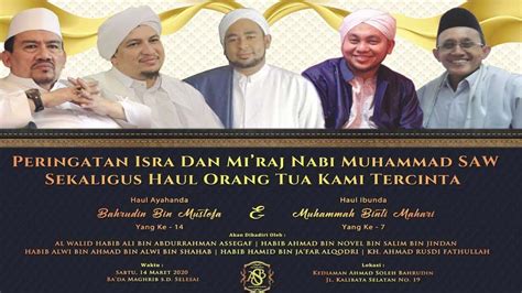 Live Streaming Peringatan Isra Dan Mi Raj Nabi Muhammad Saw Haul