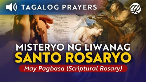 Misteryo Ng Liwanag Huwebes Ang Santo Rosaryo Complete Tagalog