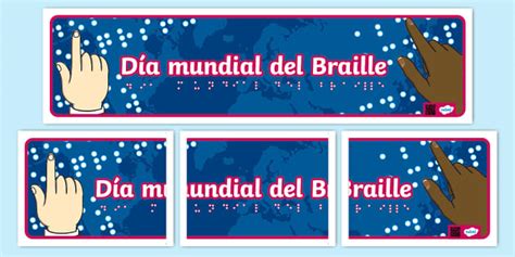 Cartel D A Mundial Del Braille Lehrer Gemacht Twinkl