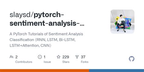 Github Slaysd Pytorch Sentiment Analysis Classification A Pytorch