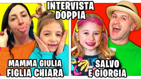 Intervista Doppia Con I Nostri Amici Mammagiulia E Figliachiara Salvo