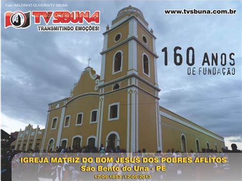 Igreja Matriz Do Senhor Bom Jesus Dos Pobres Aflitos Faz Anos De