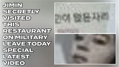 Jimin Secretly Visited This Restaurant On Military Leave Today Latest