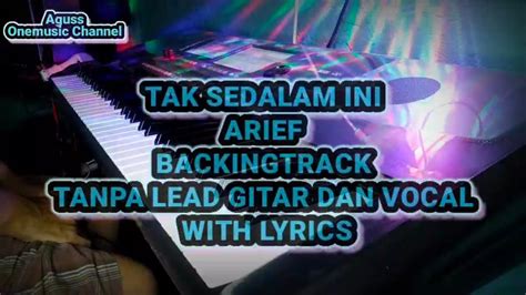 TAK SEDALAM INI ARIEF Versi Original BACKINGTRACK By KORG PA600 YouTube