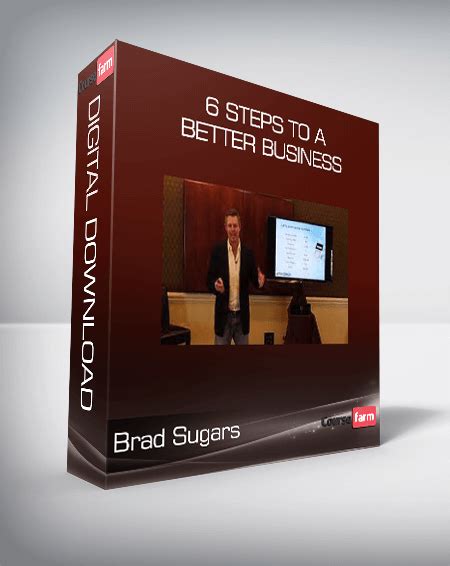 Brad Sugars 6 Steps To A Better Business Course Farm Online