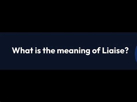 Liaise Meaning In Hindi Liaise Meaning Liaise Meaning In English