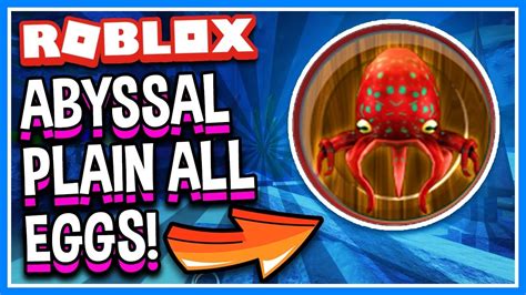 Abyssal Plain All Eggs How To Get Every Egg Roblox Egg Hunt 2017