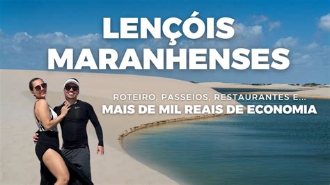 Len Is Maranhenses Roteiro De Dias Passeios Dicas Para