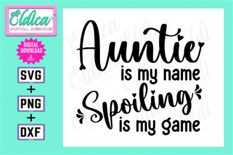 Auntie Svg Aunt Svg Graphic By Eldica Digital Designs · Creative Fabrica