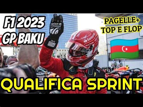 F1 2023 GP BAKU QUALIFICA SPRINT PAGELLE PIU TOP E FLOP YouTube