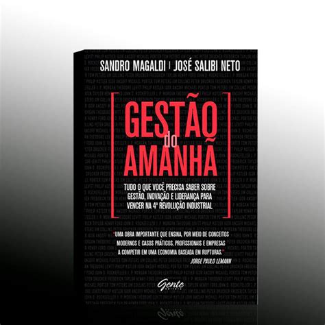 O Que Voc Pode Esperar Do Livro Gest O Do Amanh