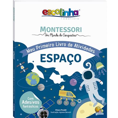 Montessori Meu Primeiro Livro De Atividades Espa O Nina Brinquedos