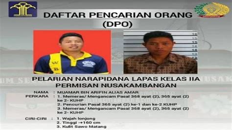 Napi Permisan Lapas Nusakambangan Kabur Ini Identitas Dan Ciri Cirinya