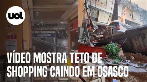 Teto Do Osasco Plaza Shopping Desaba V Deos Mostram Desabamento