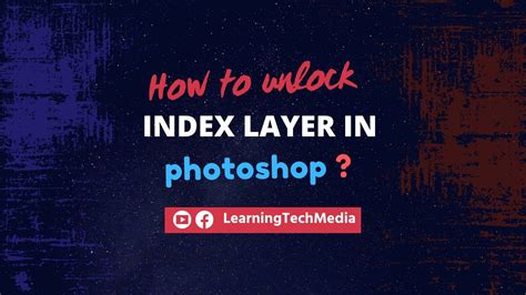 How To Unlock Index Layer In Photoshop Youtube