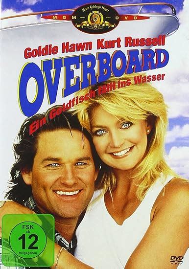 Overboard Ein Goldfisch F Llt Ins Wasser Dvd Amazon De Marshall