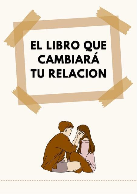 El Libro Que Cambiar Tu Relaci N Leicy Revatta Udocz