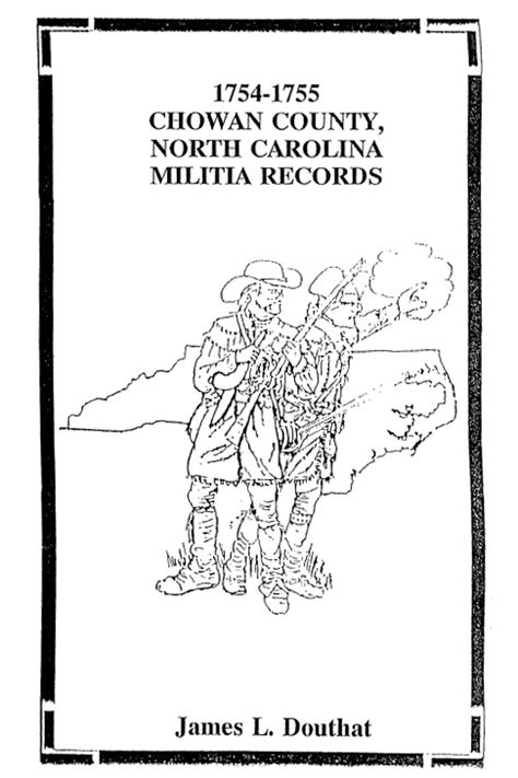 1754 Chowan County North Carolina Militia Records Mountain Press And