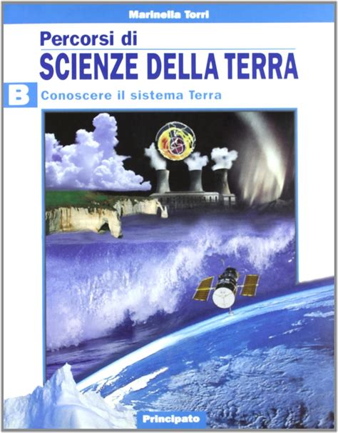 Percorsi Di Scienze Della Terra Per Le Scuole Superiori Con