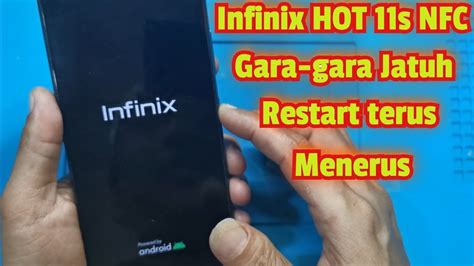 Servis Hp Infinix Hot S Nfc Restart Terus Menerus Youtube
