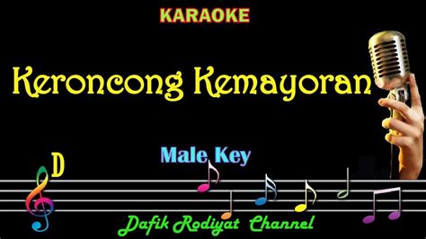 Keroncong Kemayoran Karaoke Nada Pria Cowok Male Key D Irama