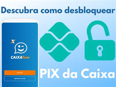 PIX Da Caixa No Celular Descubra Como Desbloquear