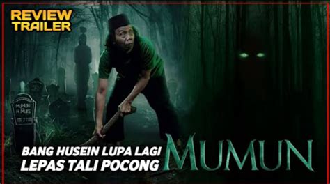 BIKIN MERINDING Review Film Mumun 2022 Pocong Mumun Kembali