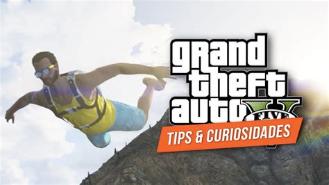 Tips Y Curiosidades De Gta V Planear En Paraca Das Snacks