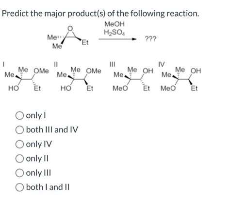 Solved Predict The Major Product S Of The Following Chegg