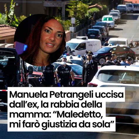 Lex ha ucciso Manuela Petrangeli la mamma è furiosa Maledetto mi