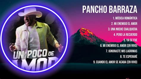 P A N C H O B A R R A Z A ~ Mix Grandes Sucessos Románticas Antigas De