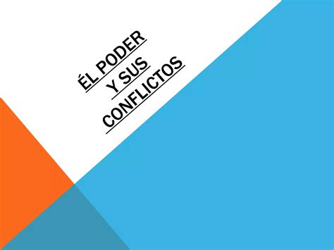 El Poder Y Sus Conflictos Ppt